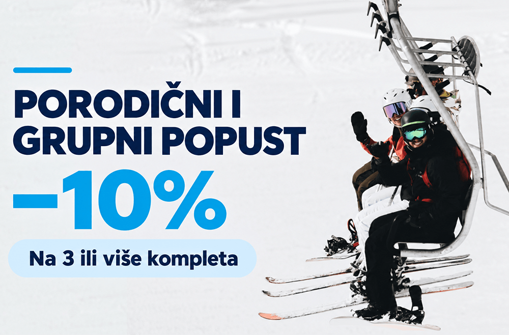 PORODIČNI I GRUPNI POPUST -10% Na 3 ili više kompleta